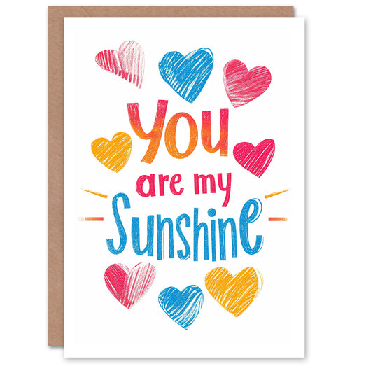You Are My Sunshine Sketch Hearts Romantic Card