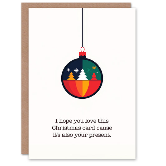 Hope You Love This Its Also Your Present Funny Christmas Card