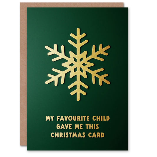 Gold Snowflake My Favourite Child Gave Me This Christmas Card