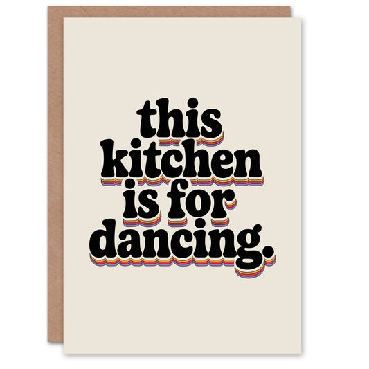 This Kitchen Is For Dancing Funky Retro Typography Greeting Card