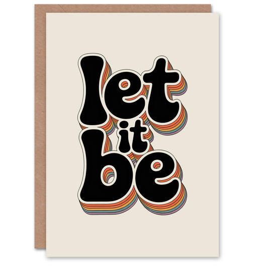 Let It Be Funky Retro Rainbow Font Typography Greeting Card