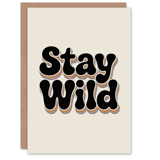 Stay Wild Retro Rainbow Font Typography Greeting Card