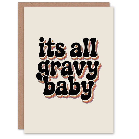 Funky Retro It's All Gravy Baby Rainbow Typography Inspirational Greeting Card