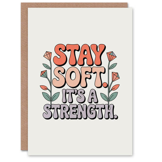 Stay Strong It's A Strength Retro Floral Typography Inspirational Greeting Card