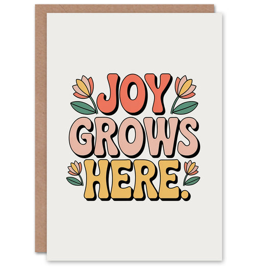 Joy Grows Here Retro Floral Pastel Typography Housewarming Greeting Card