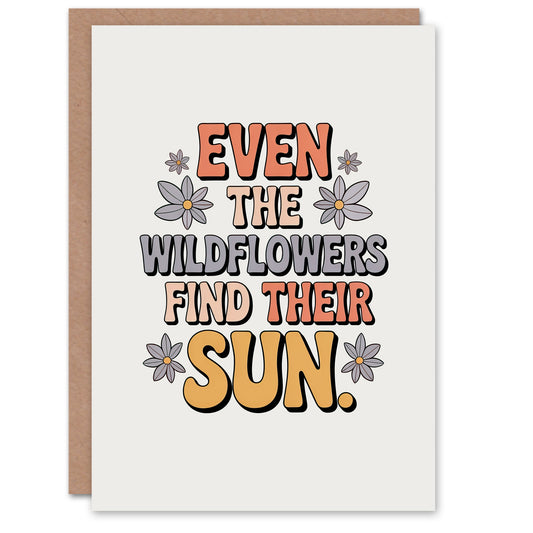 Even Wildflowers Find Their Sun Retro Floral Inspirational Greeting Card