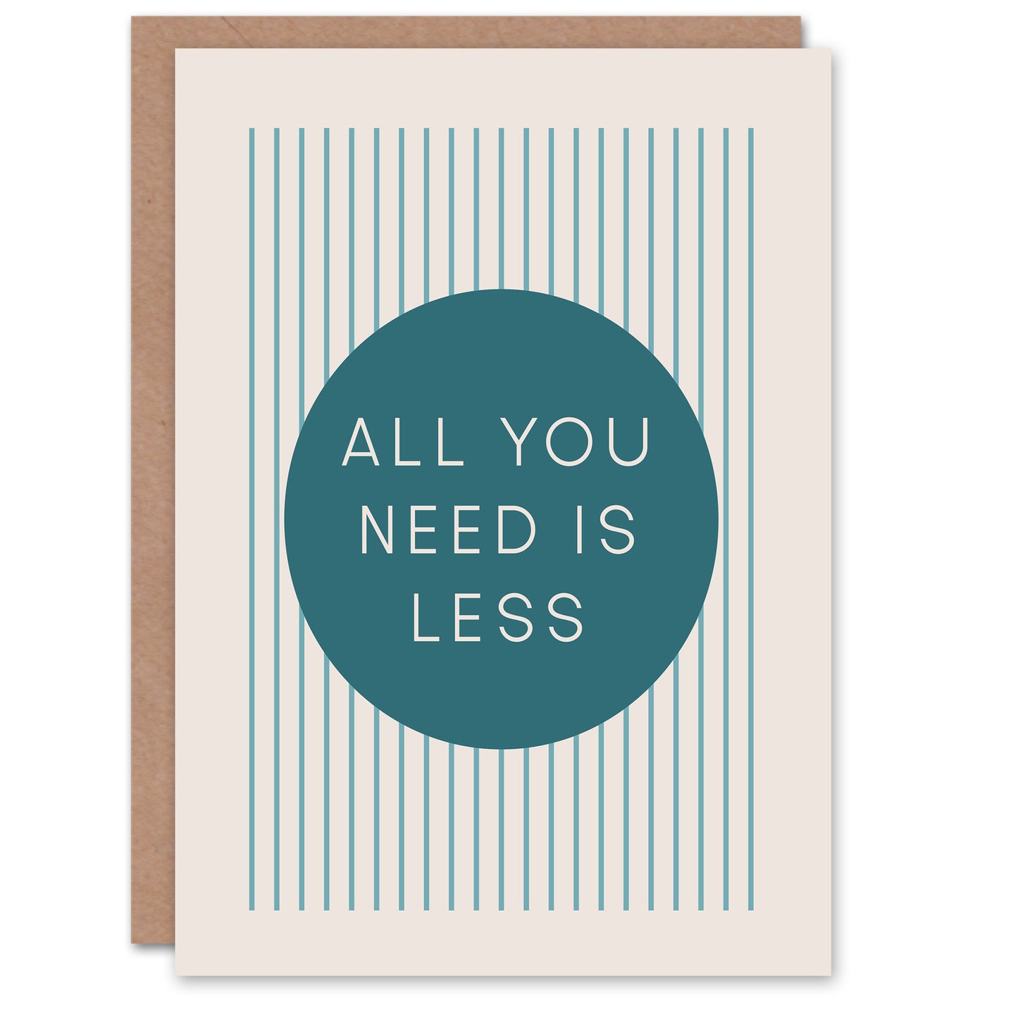 All You Need Is Less Circle Stripes Teal Simple Greeting Card