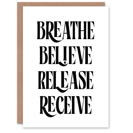 Breathe Believe Release Receive Meditation Mantra Greeting Card