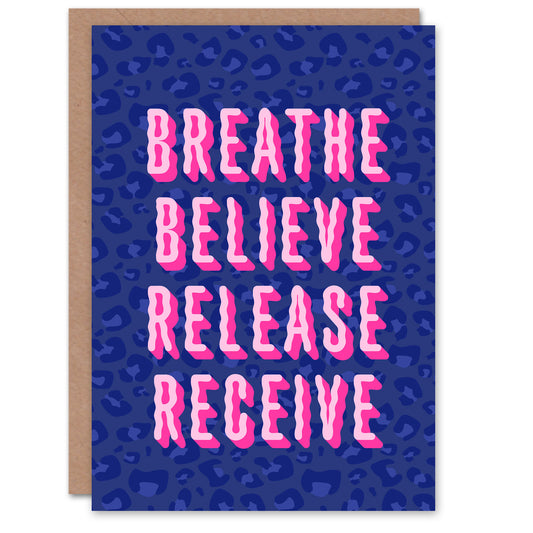 Breathe Believe Release Receive Cheetah Print Greeting Card