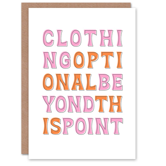 Clothing Optional Beyond This Point Simple Fun Greeting Card