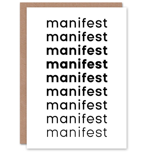 Manifest Manifest Manifest Black White Modern Good Luck Greeting Card