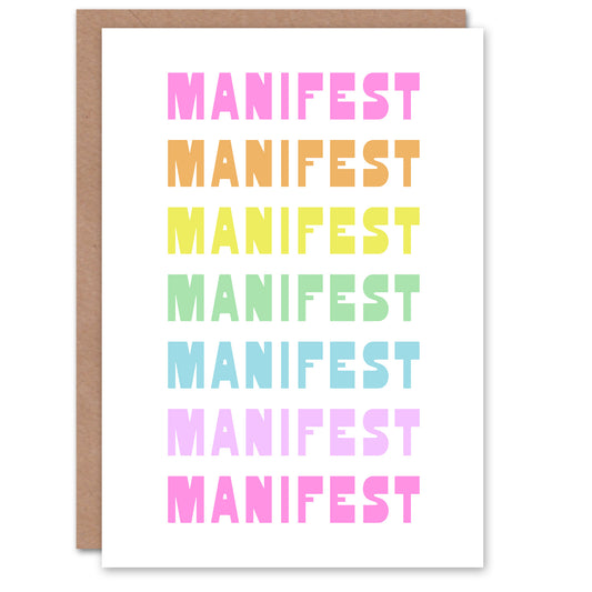 Manifest Manifest Manifest Colourful Modern Good Luck Greeting Card