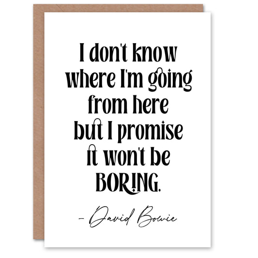 Don't Know Where I'm Going Promise Won't Be Boring Good Luck Greeting Card