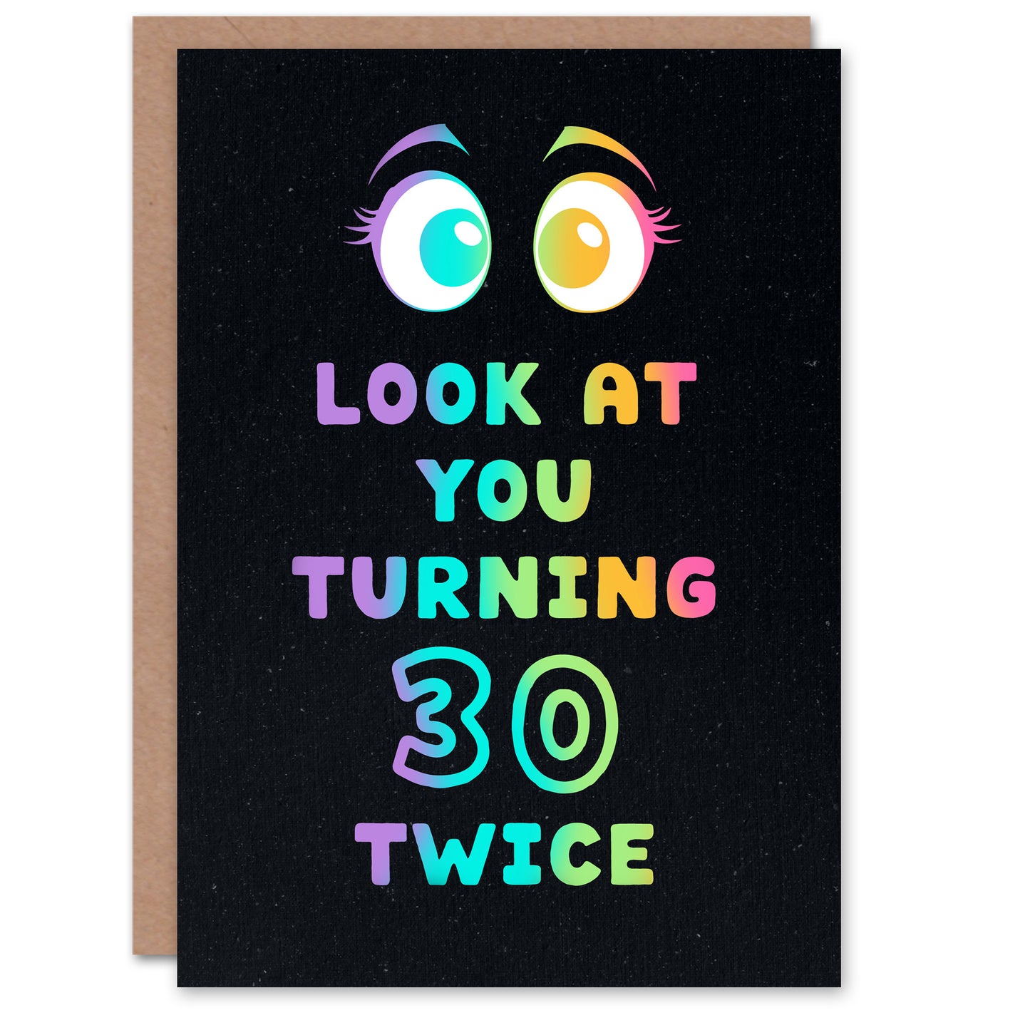 Look At You Turning 30 Twice 60 Year Old Joke Birthday Card