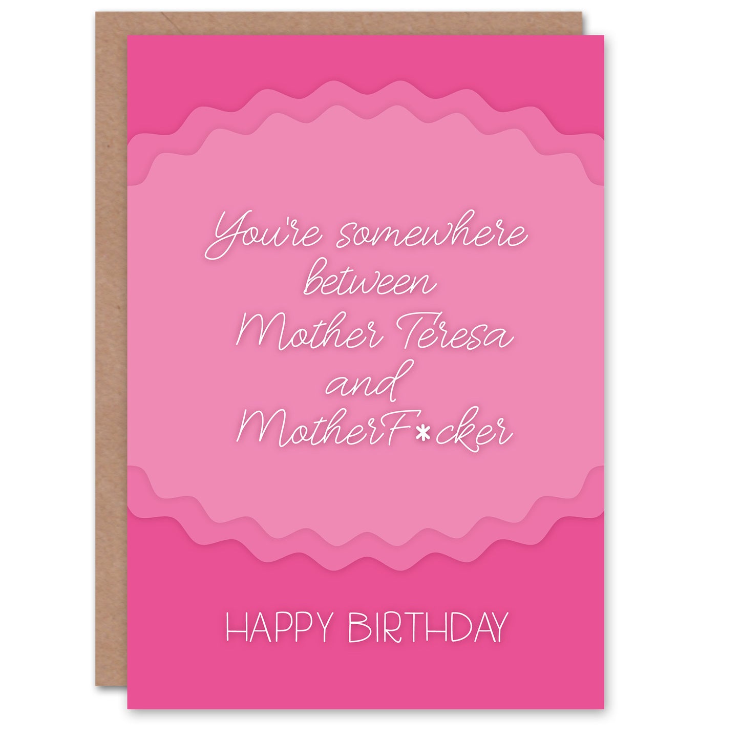 Between Mother Teresa and Motherf*cker Funny Rude Birthday Card