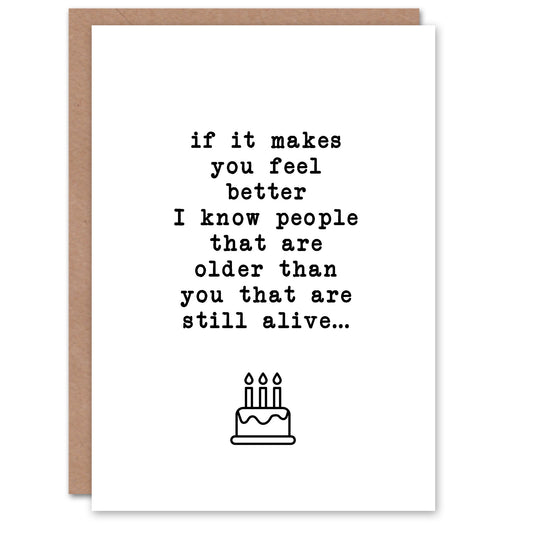 Know People Older Still Alive Funny Old Age Joke Birthday Card
