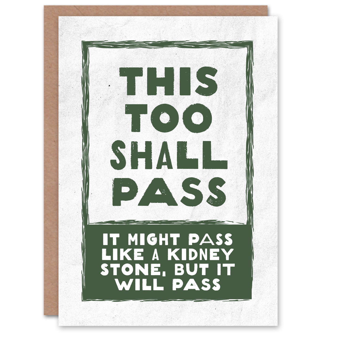 This Too Shall Pass Kindey Stone Joke Funny Sympathy Card