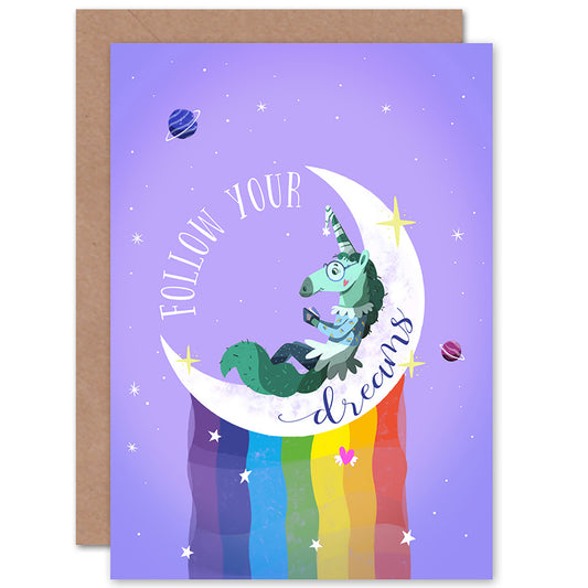 Unicorn Follow Your Dreams Birthday Card