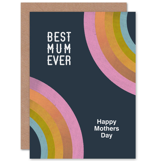 Rainbow Paint Best Mum Ever Mother's day Card