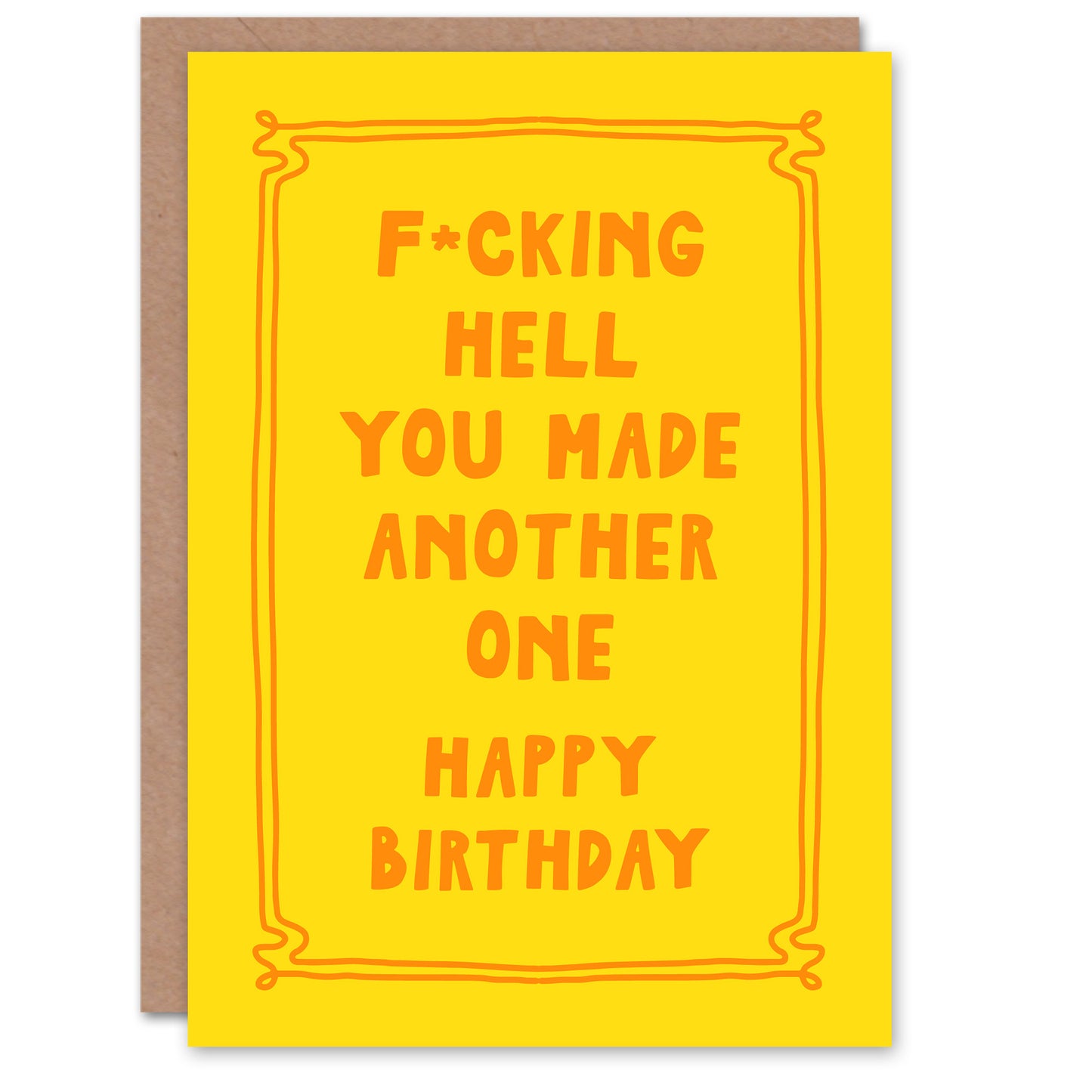 Birthday Card F*cking Hell Made Another One Old Age Joke Funny