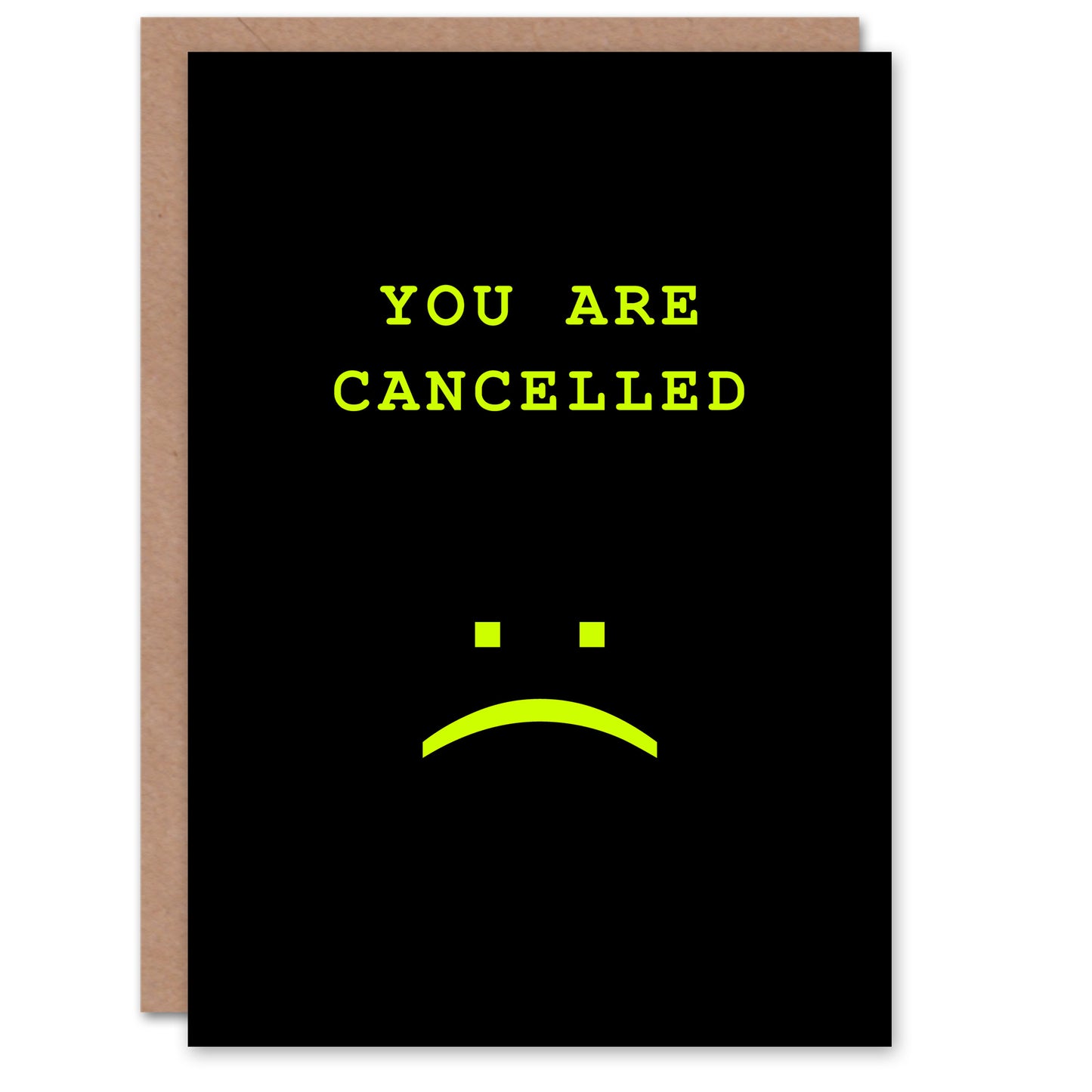 Birthday Card You Are Cancelled Sad Face Funny Humour Modern