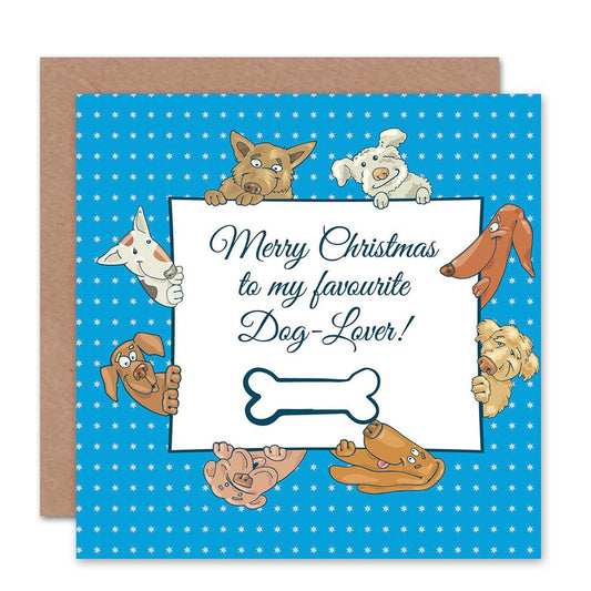 To My Favourite Dog Lover Fun Christmas Card