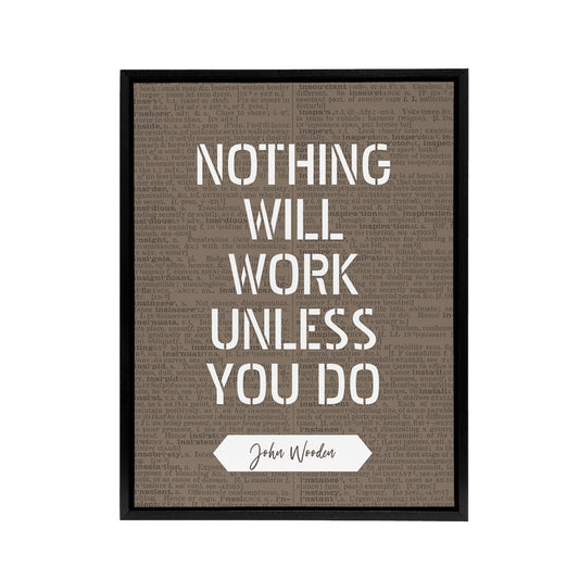 Basketball Quote John Wooden Nothing Works Black Framed Canvas Art Print