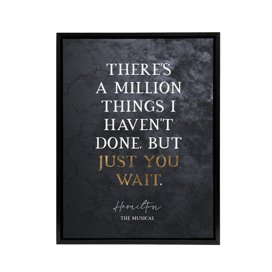 Quote Hamilton Musical Just You Wait Black Framed Canvas Wall Art Print