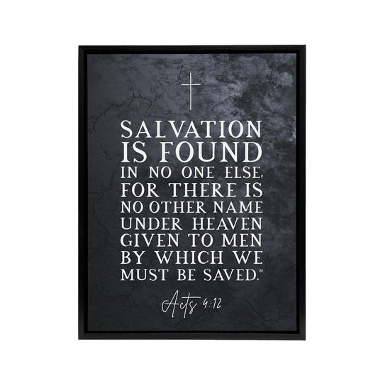 Acts 4 12 Salvation Found Jesus Bible Quote Black Framed Canvas Art Print
