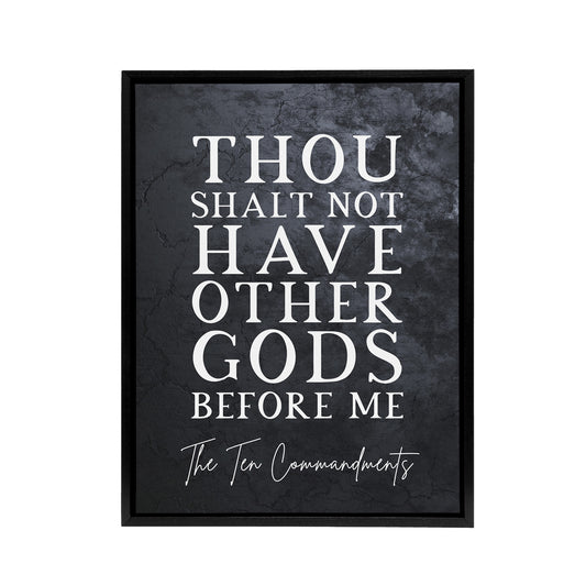 Ten Commandments No Other Gods Bible Quote Black Framed Canvas Art Print