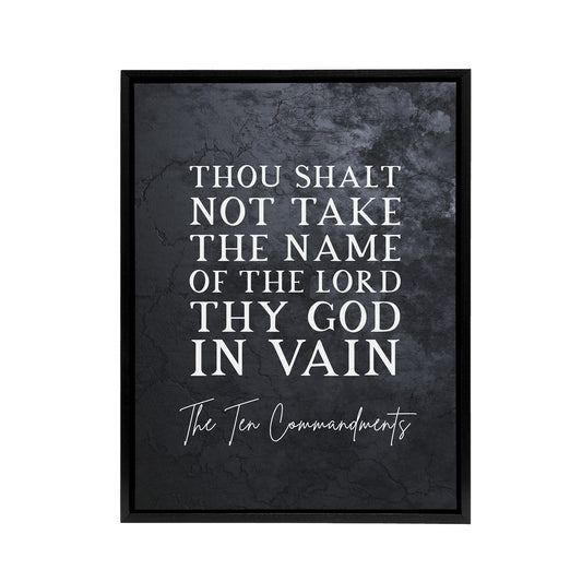 Ten Commandments Not In Vain Bible Quote Black Framed Canvas Art Print