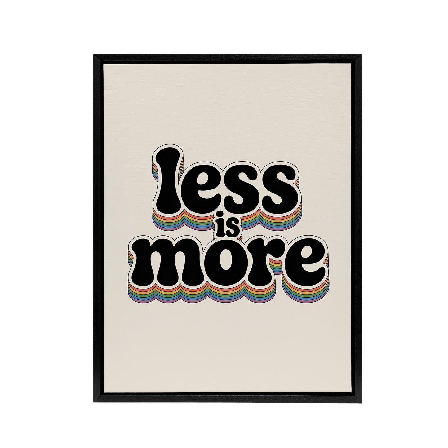Less Is More Retro Rainbow Font Typography Black Framed Canvas Art Print