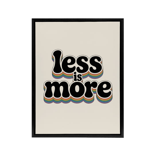 Less Is More Retro Rainbow Font Typography Black Framed Canvas Art Print