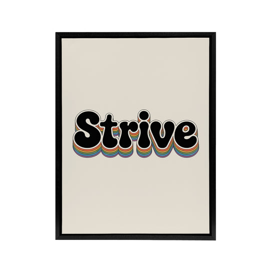 Strive Colourful Retro Rainbow Font Typography Framed Canvas Art Print