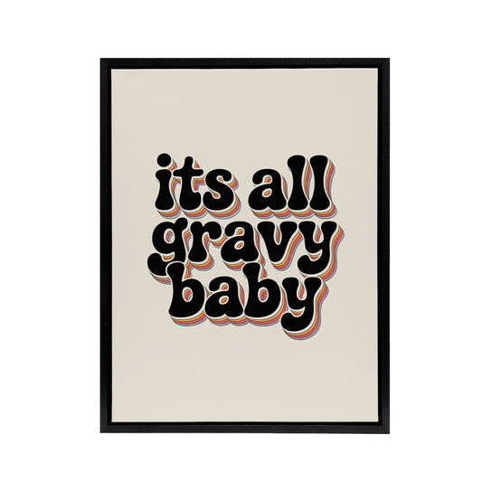 Funky Retro It's All Gravy Baby Rainbow Typography Framed Canvas Wall Art