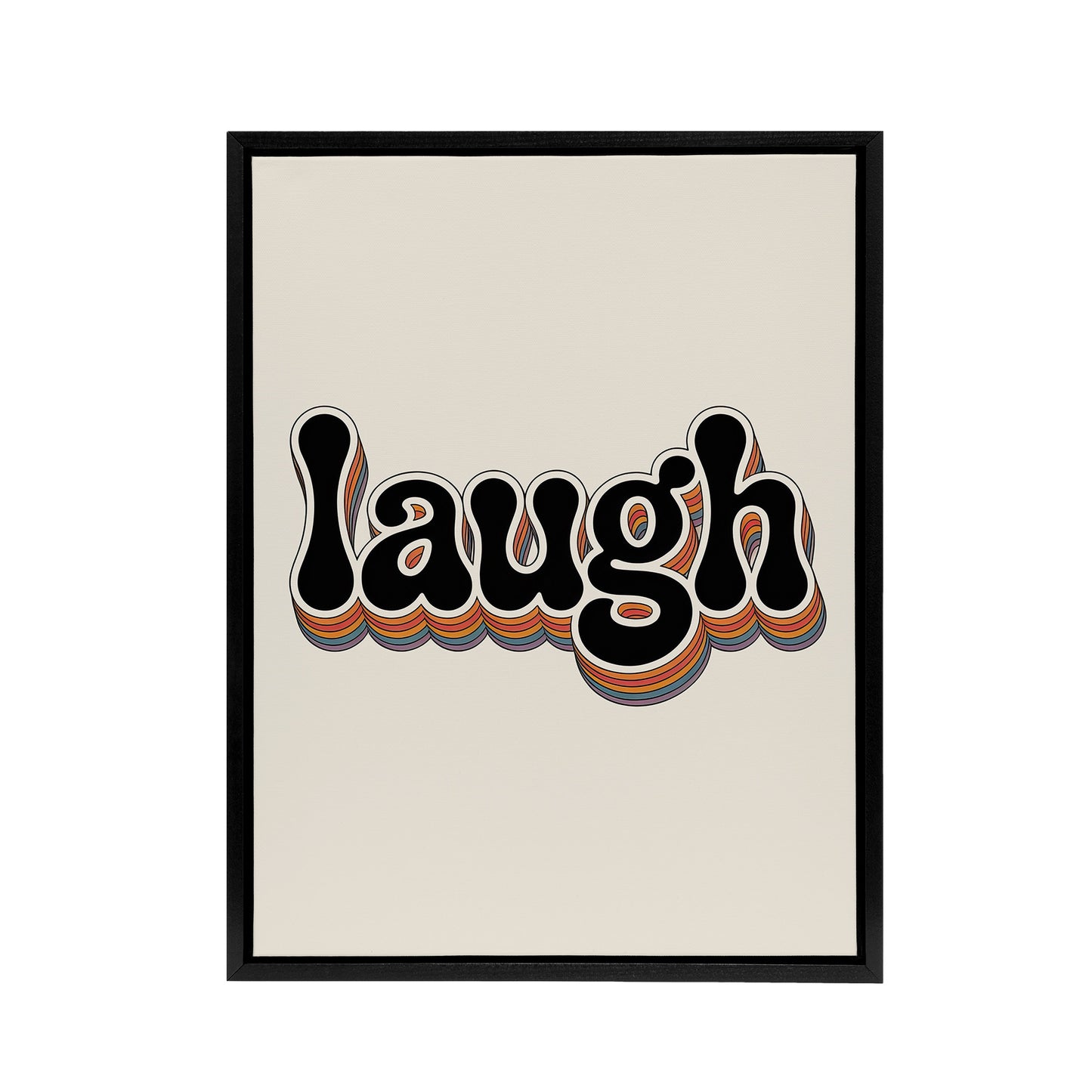 Laugh Vibrant Retro Rainbow Font Typography Black Framed Canvas Art Print