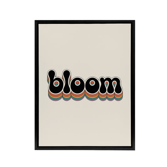 Bloom Vibrant Retro Rainbow Font Typography Black Framed Canvas Art Print
