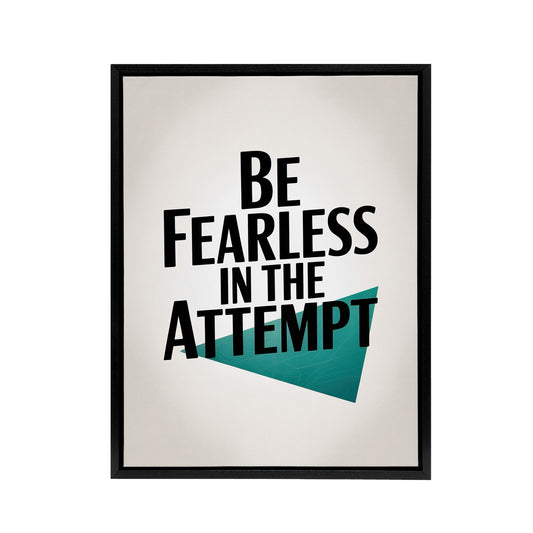 Be Fearless In The Attempt Midcentury Typography Framed Canvas Art Print