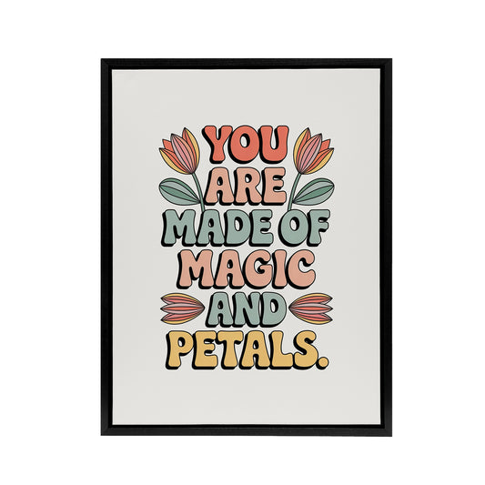 Made Of Magic And Petals Retro Floral Typography Framed Canvas Art Print