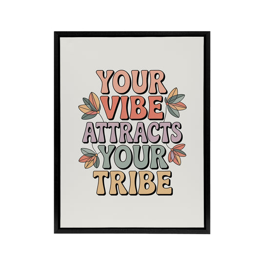 Vibe Attracts Your Tribe Retro Floral Typography Framed Canvas Art Print