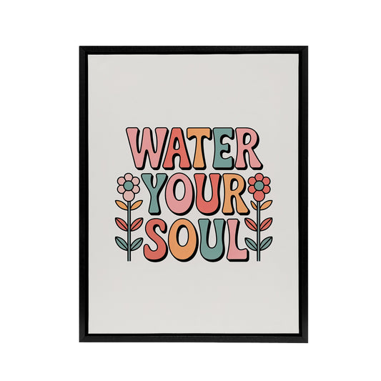 Water Your Soul Colourful Retro Floral Typography Framed Canvas Art Print