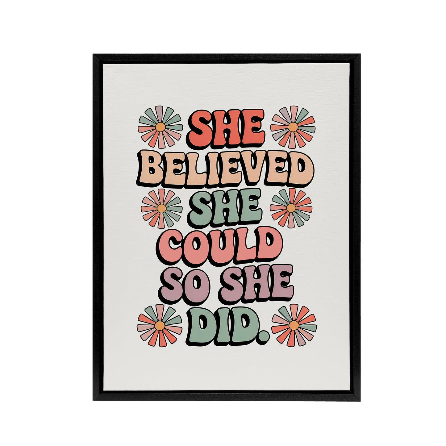 Believed She Could Did Retro Floral Typography Framed Canvas Art Print