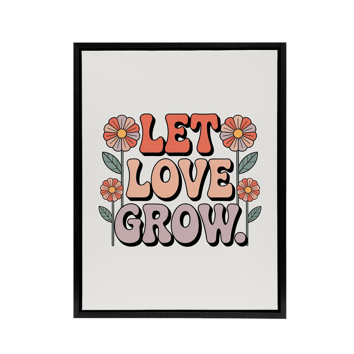 Let Love Grow Retro Hippie Floral Typography Framed Canvas Wall Art Print
