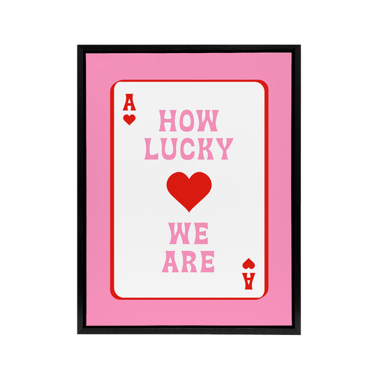How Lucky We Are Pink Red Ace Of Spades Design Framed Canvas Art Print