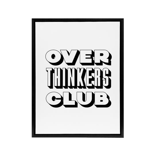 Overthinkers Club Black And White Simple Modern Framed Canvas Art Print