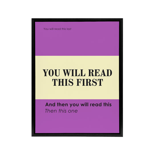 You Will Read This First Purple Simple Modern Framed Canvas Art Print