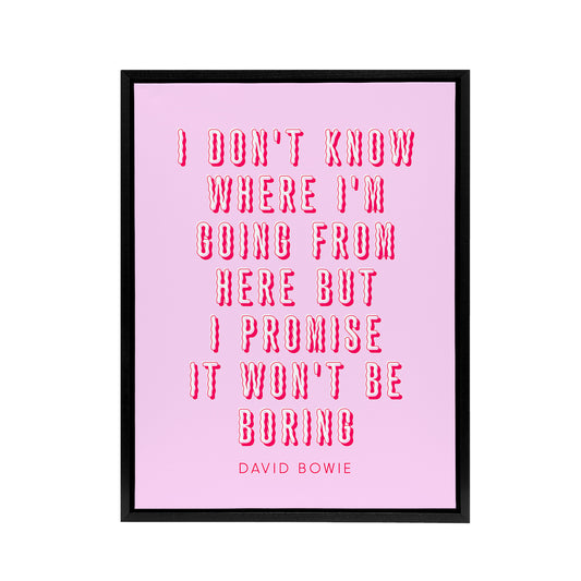 Don't Know Where I'm Going Modern Pink Quote Black Framed Canvas Wall Art
