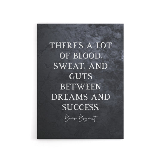 Slate Quote Bear Bryant Blood Sweat Canvas Wall Art Print