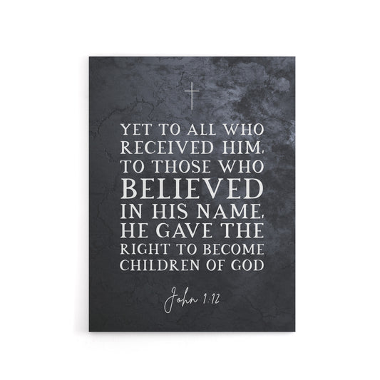 John 1 12 Belief The Right To Become Bible Quote Canvas Wall Art Print