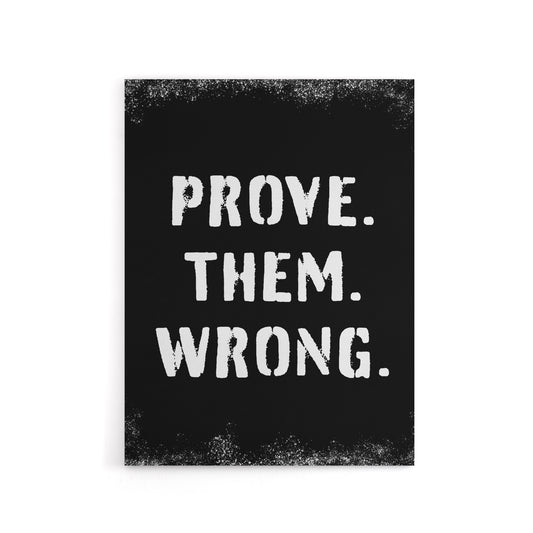 Motivational Quote Prove Them Wrong Canvas Wall Art Print